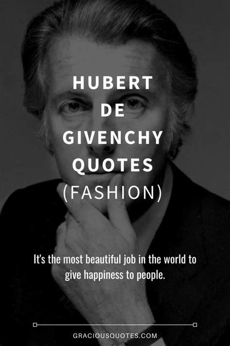 hugh de givenchy quotes.